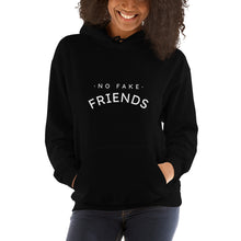 Load image into Gallery viewer, No Fake Friends Hoodie
